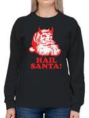 Hail Santa Devilish Holiday Spirit Women's Sweatshirt