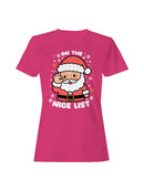 Santa on the Nice List Women's T-shirt