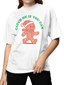 Gingerbread "Catch Me" Holiday Fun Women's T-shirt