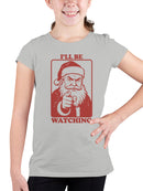 Santa Claus I'll Be Watching Youth's T-shirt