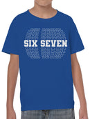 Six Seven Bold Typography Design Youth's T-shirt