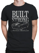 Built Strong American Muscle Cars Men's T-shirt