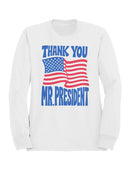 Thank You Mr. President Design Men's Sweatshirt