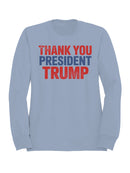 Thank You President Trump Design Men's Sweatshirt