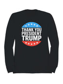 Thank You President Trump Men's Sweatshirt