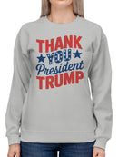Thank You President Trump Graphic Women's Sweatshirt