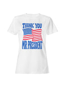 Thank You Mr. President Design Women's T-shirt