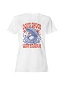 Don't Shuck With Graham Graphic Women's T-shirt