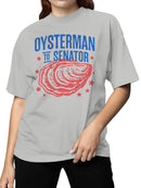 Oysterman to Senator Graphic Women's T-shirt