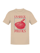 Un-Shuck Politics Graphic Art Men's T-shirt