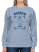 Bodrum Raki: Anise Spirit Design Women's Sweatshirt
