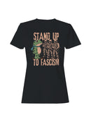 Stand Up to Fascism Protest Art Women's T-shirt