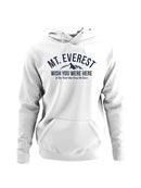 Mt. Everest Adventure Humor Women's Hoodie