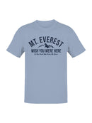 Mt. Everest Adventure Humor Men's T-shirt