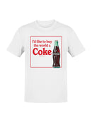 Officially Licensed Coca Cola I'd Like to Buy the World a Coke Men's T-shirt