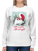 Cheerful Santa: Calm and Bright Women's Sweatshirt