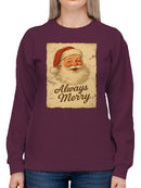 Always Merry Vintage Santa Art Women's Sweatshirt