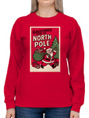 Greetings from the North Pole Santa Women's Sweatshirt