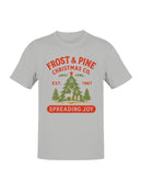 Frost & Pine: Spreading Joy Men's T-shirt