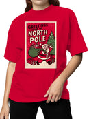 Greetings from the North Pole Santa Women's T-shirt