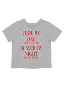 Duality: Idol Day Slayer Night Toddler's T-shirt