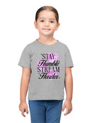 Stay Humble Stream Harder Toddler's T-shirt