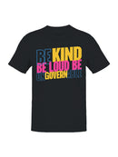 Empowering Slogan: Be Kind & Loud Men's T-shirt