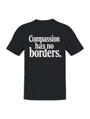 Compassion Has No Borders Message Men's T-shirt