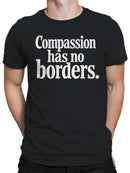 Compassion Has No Borders Message Men's T-shirt