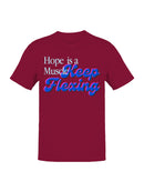 Flex Your Hope: Keep Going Strong Men's T-shirt