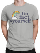 Rainbow Humor "Go Fact Yourself Men's T-shirt