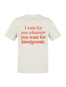 Equal Wishes for Immigrants Men's T-shirt