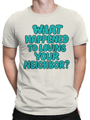 Love Your Neighbor Bold Text Men's T-shirt