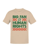 Big Fan of Human Rights Design Men's T-shirt