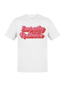Empathy Is My Resistance Art Men's T-shirt