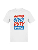 Civic Duty Vibes Graphic Design Men's T-shirt