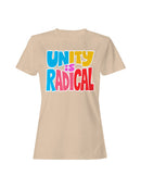 Unity is Radical Graphic Design Women's T-shirt