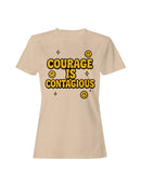 Courage Is Contagious Smiley Design Women's T-shirt
