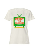 Protect the Vulnerable Graphic Women's T-shirt