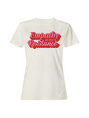Empathy is My Resistance Quote Women's T-shirt