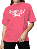 Humanity First Inspirational Design Women's T-shirt