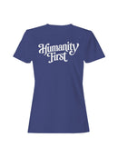 Humanity First Inspirational Design Women's T-shirt