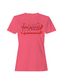 Empathy Is My Resistance Art Women's T-shirt