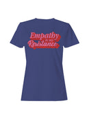 Empathy Is My Resistance Art Women's T-shirt