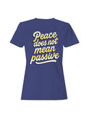 Meaningful Peace Message Art Women's T-shirt