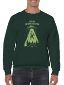 Alien Abduction - Done Adulting Men's Sweatshirt