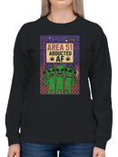 Area 51 Abducted AF Alien Friends Women's Sweatshirt