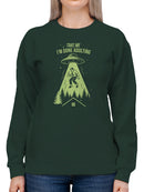 Alien Abduction - Done Adulting Women's Sweatshirt