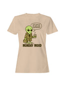 Alien's Monday Mood Humor Design Women's T-shirt