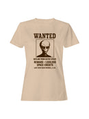 Wanted Alien: Outlaw from Space Women's T-shirt